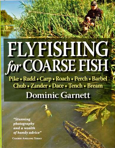 Veniard Fly Fishing For Course Fish Book Dominic Garnett